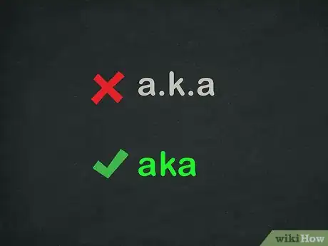 Image titled Use "AKA" Step 4